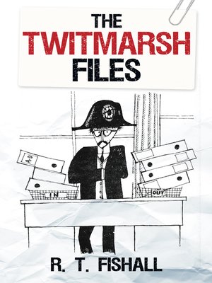 cover image of The Twitmarsh Files